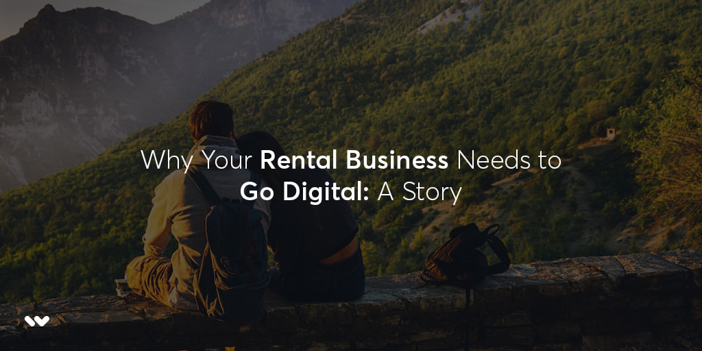 Image titled "Why Your Rental Business Needs to Go Digital" featuring a forest landscape background with a couple sitting on a brick gate wall.