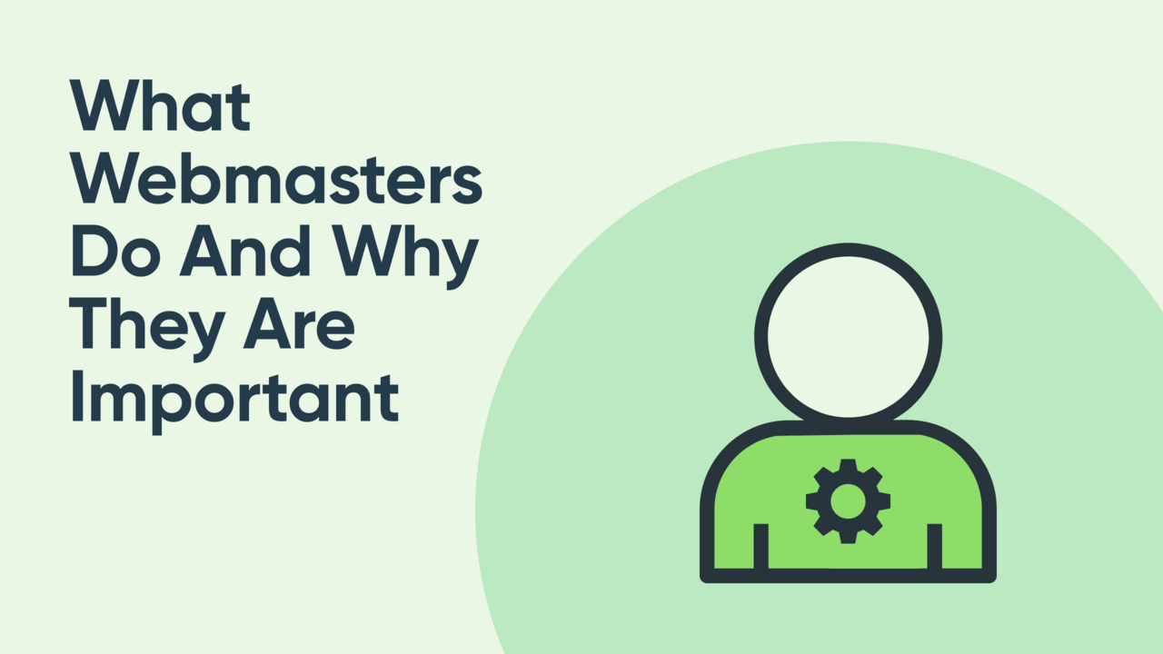 What is a Webmaster? What They Do and Why They Are Important.