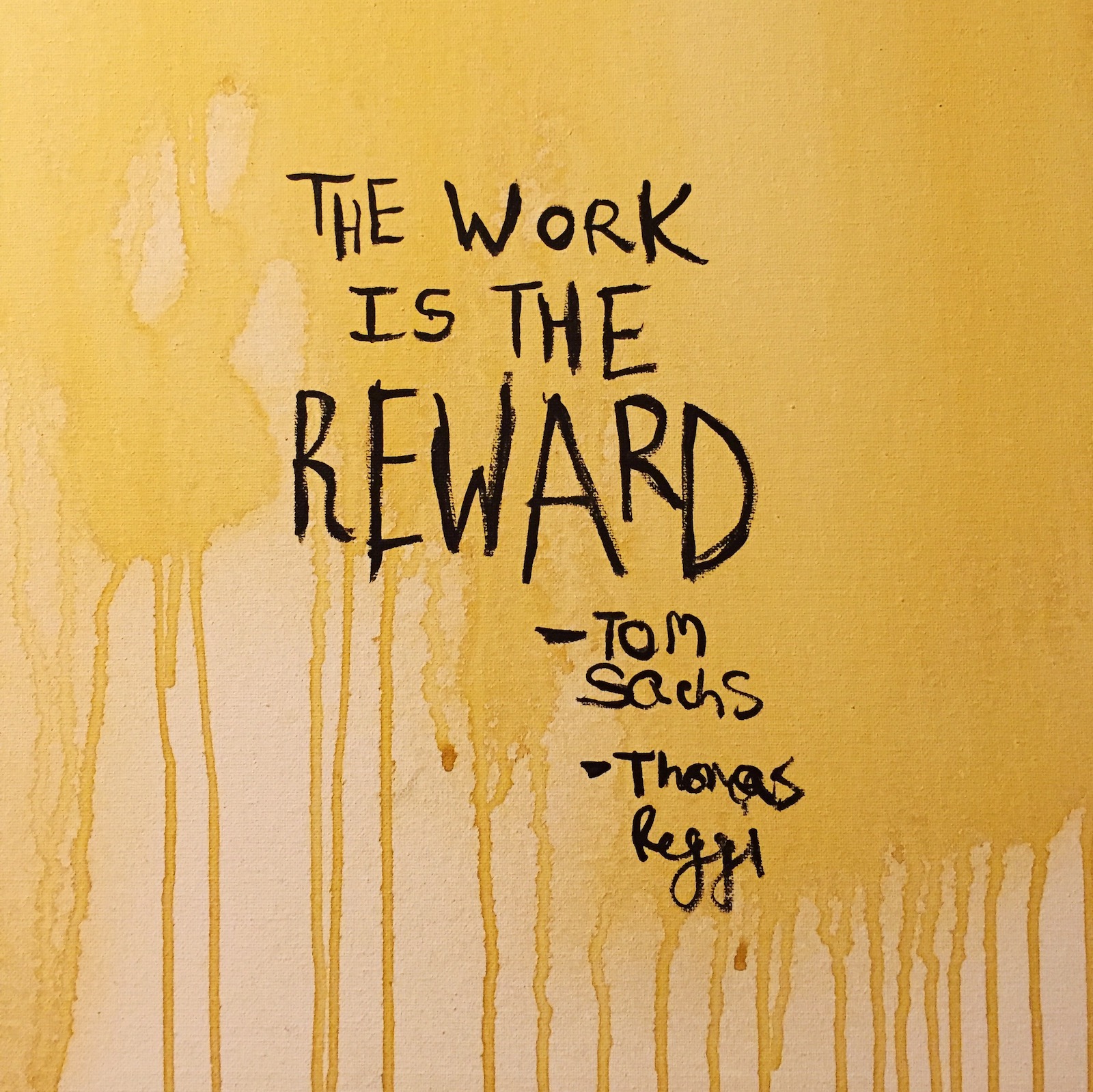 The work is the reward