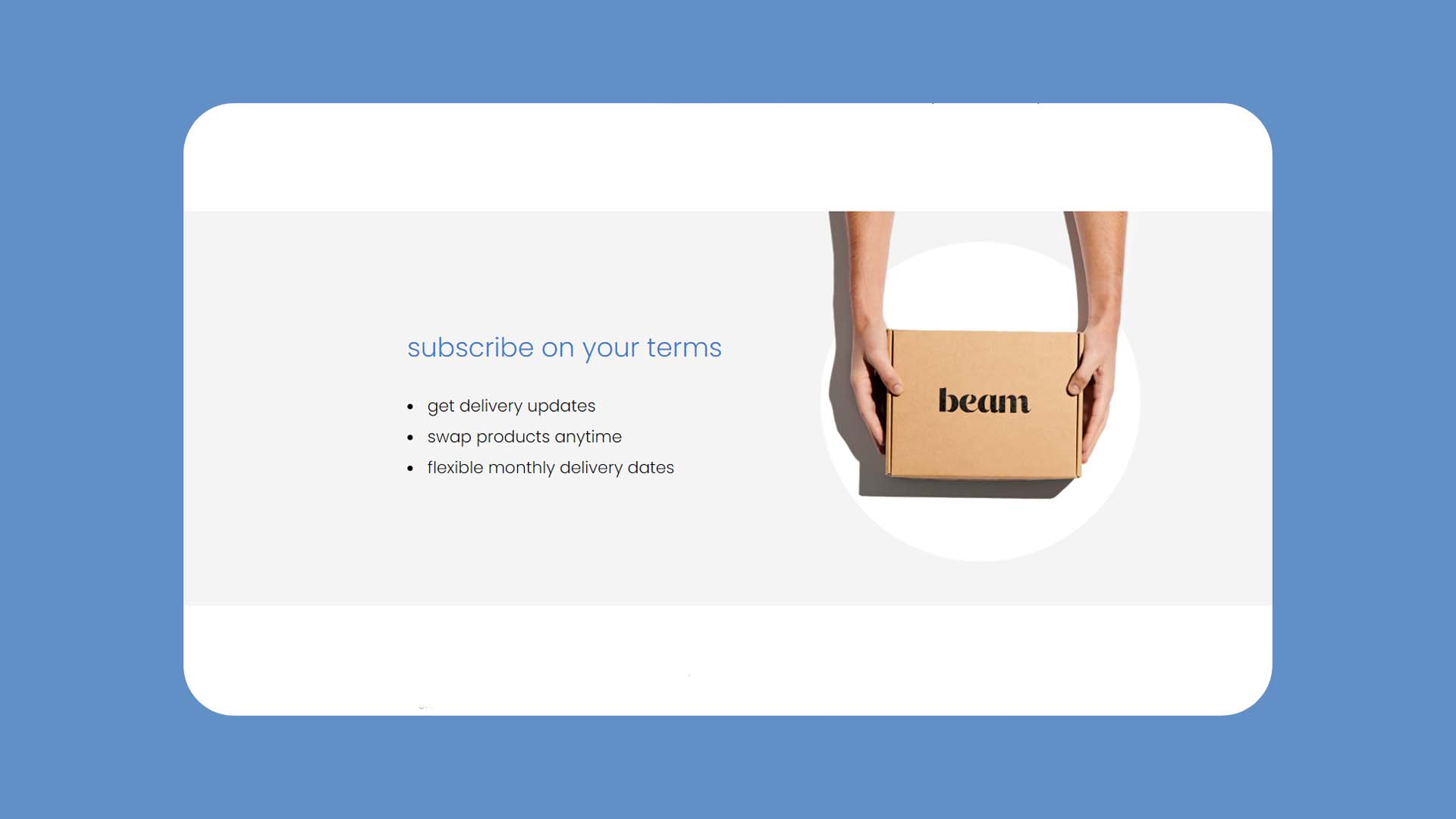 Beam monthly product deliveries for health and wellbeing