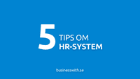 5 tips om hr-system