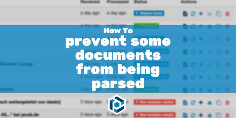 How to prevent some documents from being parsed cover image