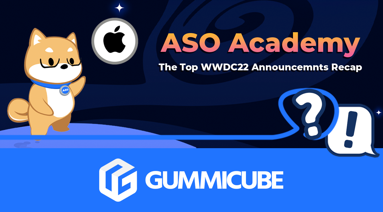 ASO-Academy_Top-WWDC22-Announcements-Recap