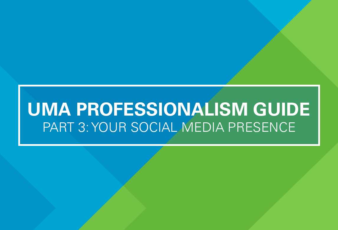 The Professionalism Guide Part 3: Social Media