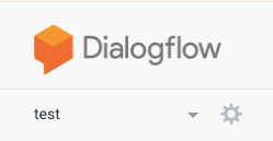In Dialogflow, the gear icon that indicates settings sits next to the dropdown menu for choosing between projects.