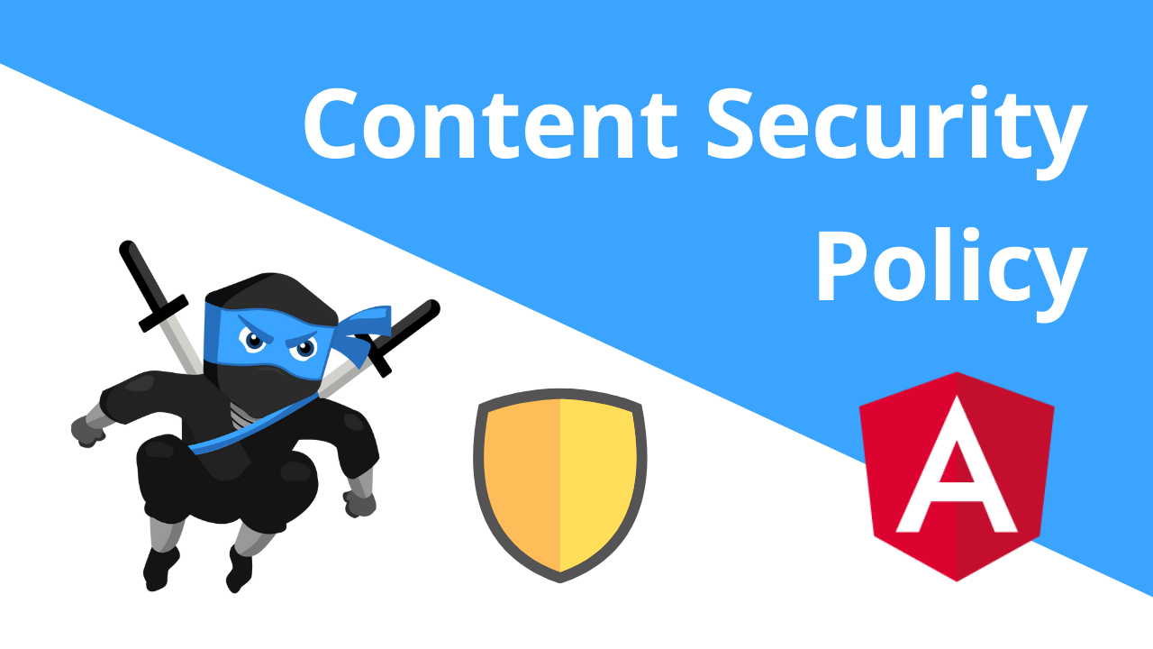 Content Security Policy Angular