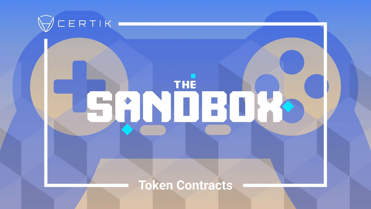 CertiK Verifies The Sandbox’s SAND and LAND Token Contracts