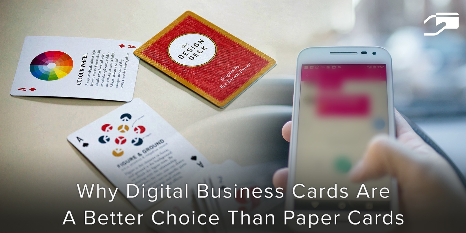 Why Digital Business Cards Are A Better Choice Than Paper Cards? Covve