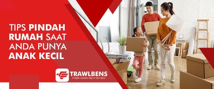 Tips Pindah Rumah Saat Anda Punya Anak Kecil