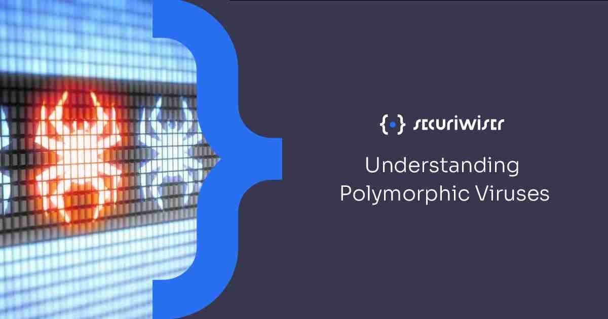 Understanding Polymorphic Viruses 