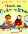 There’s an owl in my towel by Julia Donaldson and Rebecca Cobb
