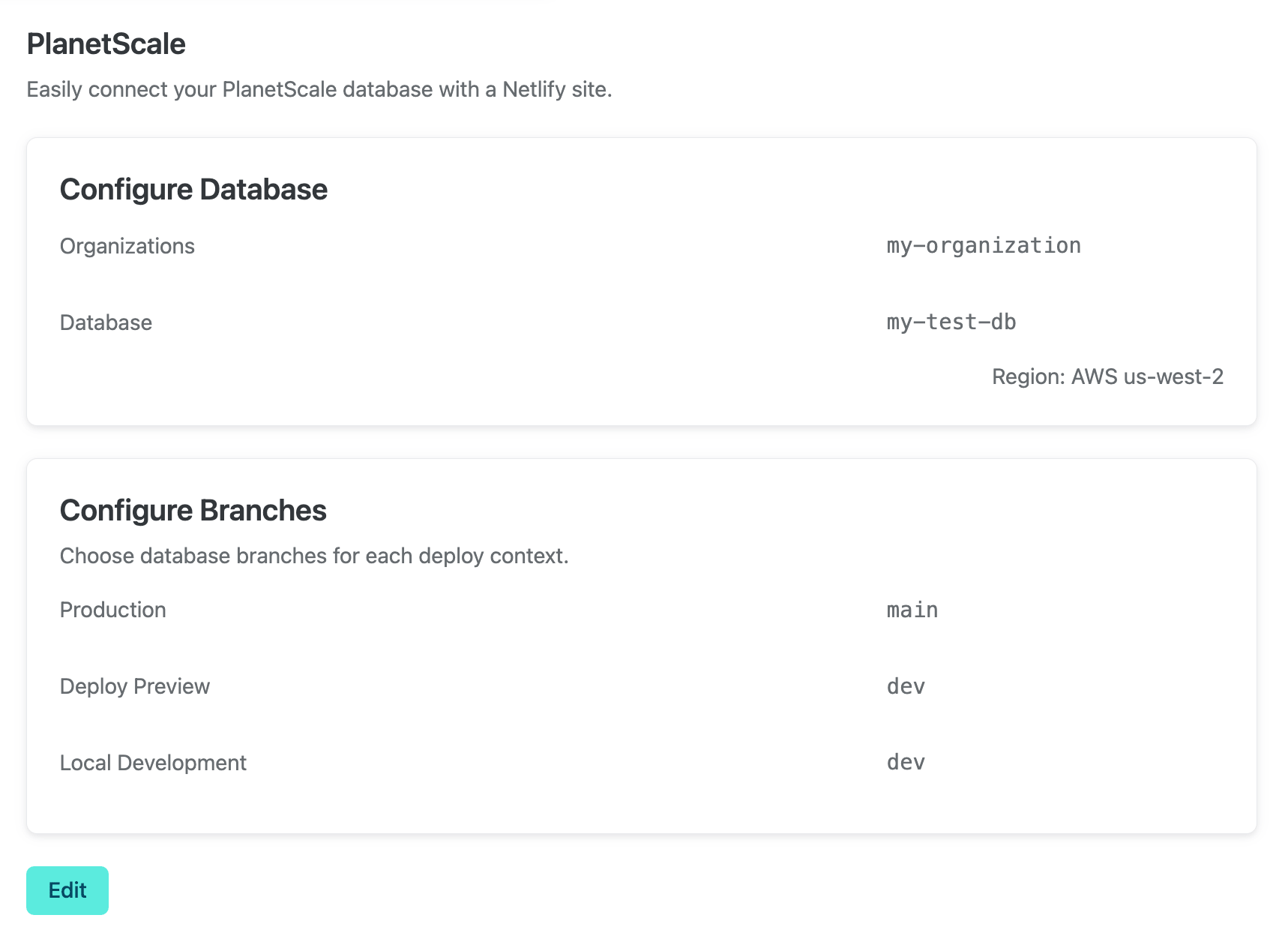 The PlanetScale page in the Netlify UI includes a configured database branch for the production, Deploy Preview, and local development deploy contexts.