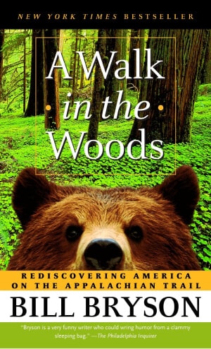 Bill Bryson's book A Walk in the Woods