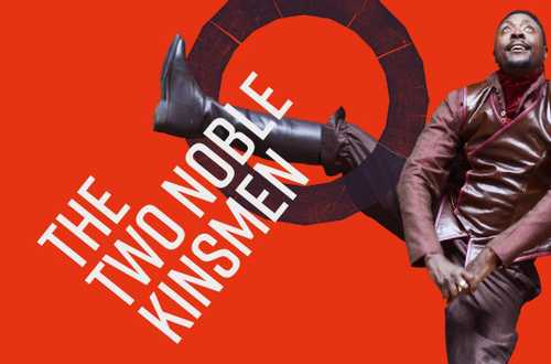 The Two Noble Kinsmen - Shakespeare's Globe