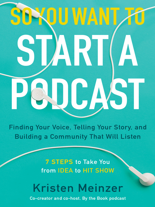  book cover for so you want to start a podcast: finding your voice, telling Your story, and building a community that will listen