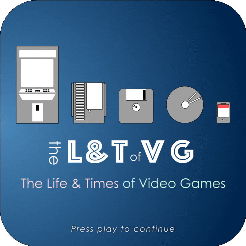 The Life & Times of Video Games logo