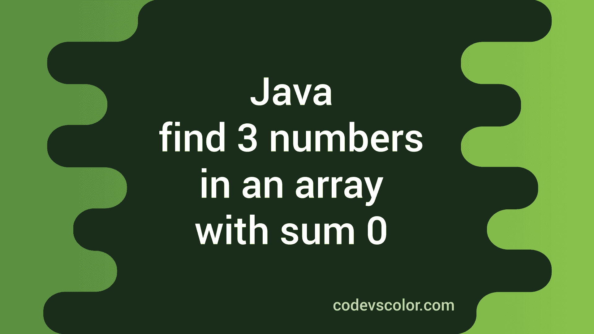 java-program-to-find-three-numbers-in-an-array-with-total-sum-zero