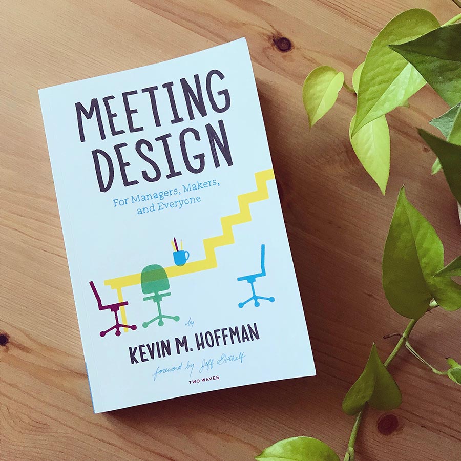 The cover for Meeting Design: For Managers, Makers, and Everyone