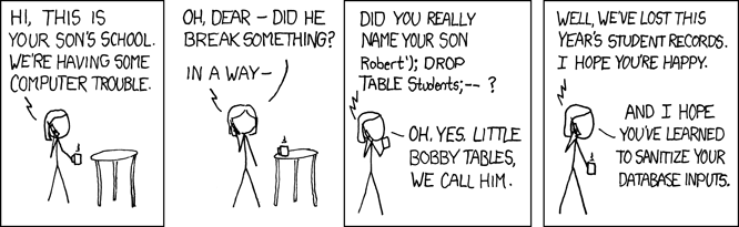 https://xkcd.com/327/ https://xkcd.com/327/