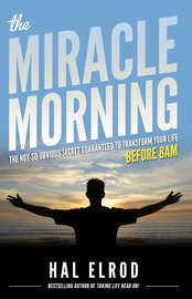 The Miracle Morning, by Hal Elrod