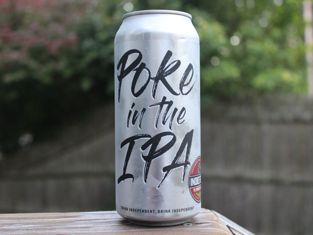 Poke in the IPA, a New England IPA brewed by Independent Fermentations Brewing
