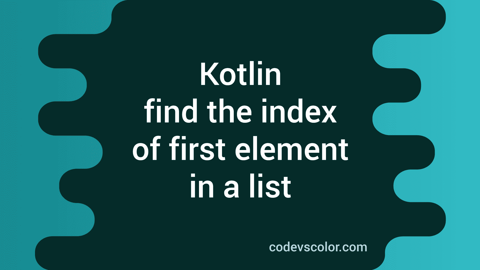 find index in list kotlin