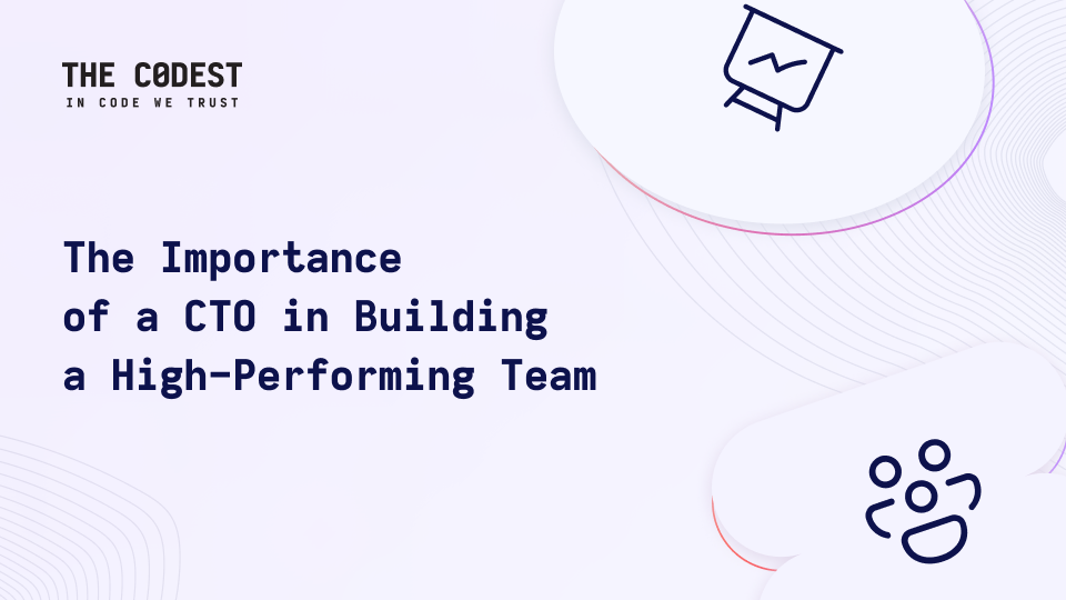 CTO's Role in Building a Strong Team - Image