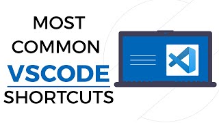 Most Common VScode Shortcuts