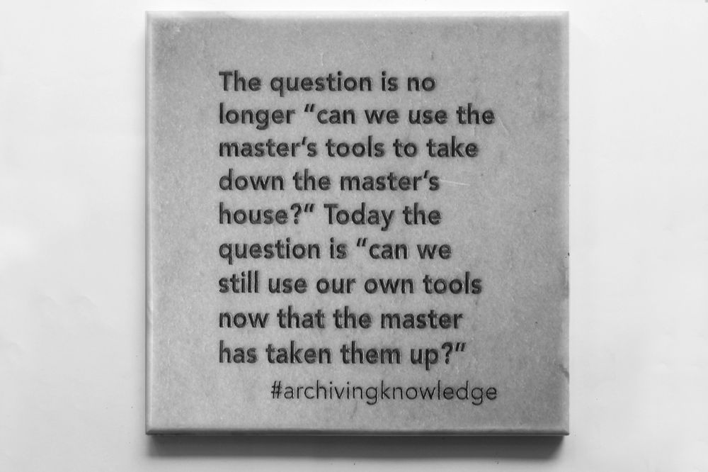 The question is no longer 'Can We use the master’s tools to take down the master’s house?' Today the question is 'Can we still use our own tools now that the master has taken them up?', From the series: Archiving Knowledge, hand engraved marble, 2018