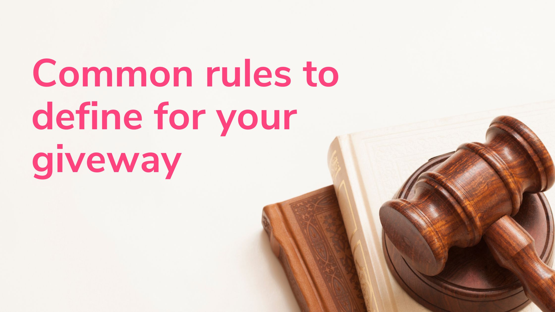 Common rules to define for your giveaway