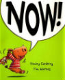 Now! by Tracey Corderoy and Tim Warnes