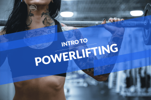 Into to powerlifting fitness program
