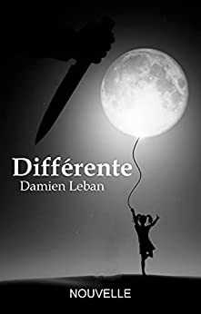Couverture du livre Différente de Damien Leban