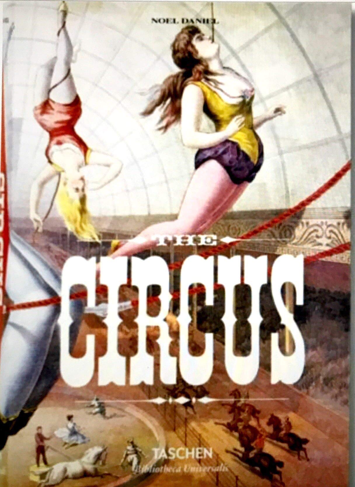 The Circus: 1870s–1950s