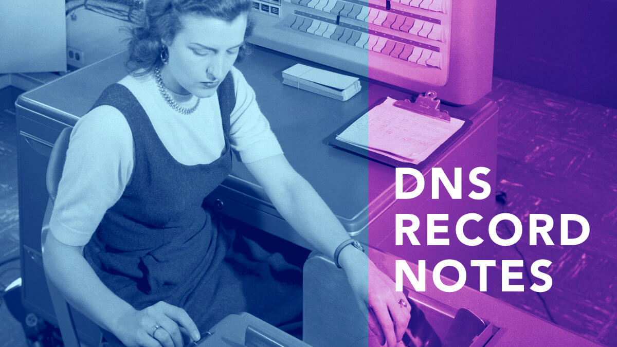 Introducing Notes for DNS Records