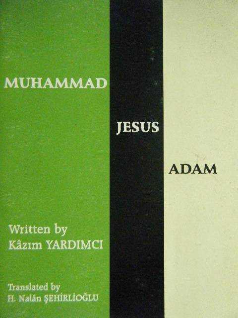 Muhammad Jesus Adam - Kazım Yardımcı