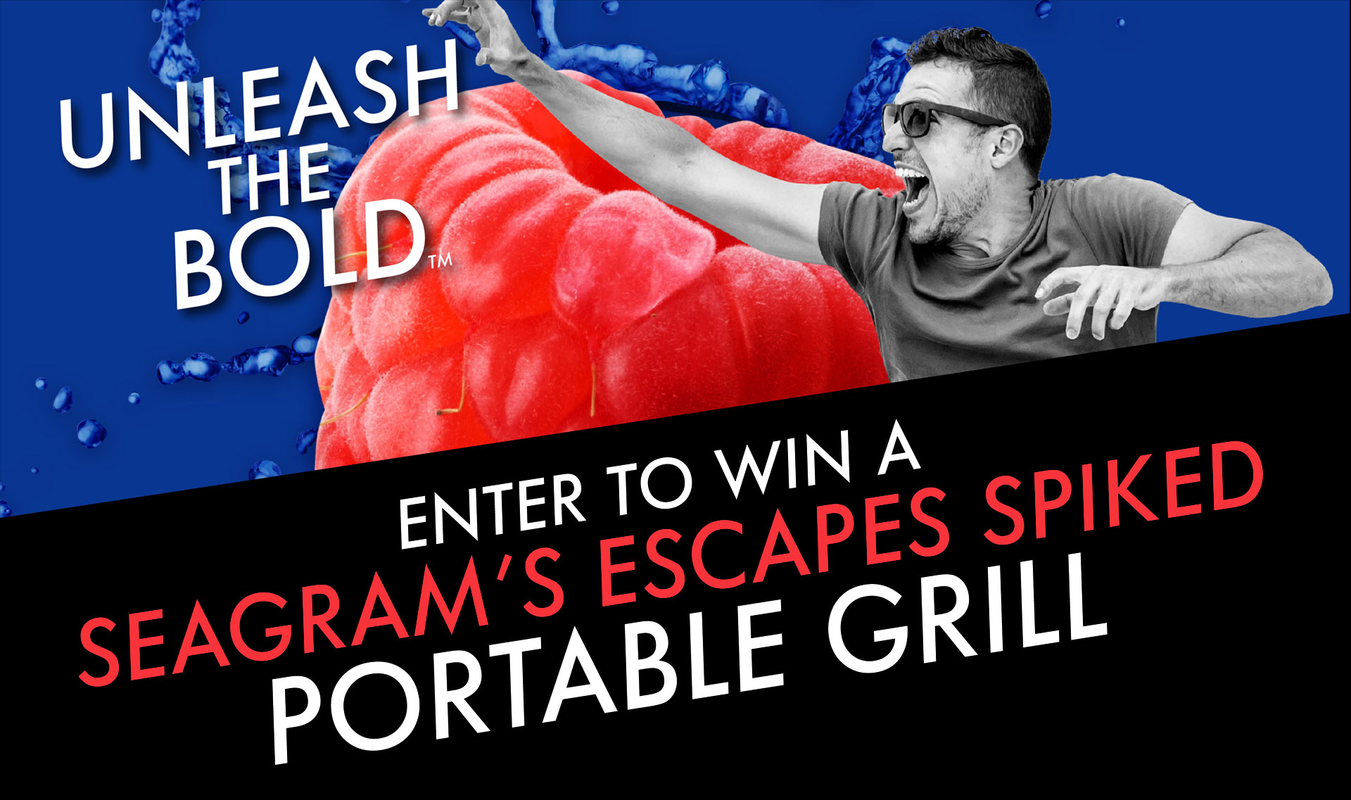 Promotional Image for the Seagrams Escapes Spiked Portable Grill Sweepstakes. Text Reads: Unleash the Bold. Enter to Win a Seagrams Escapes Spiked Portable Grill.