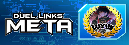 Meta Weekly 161 Champion Spotlight - Luxun | YuGiOh! Duel Links Meta