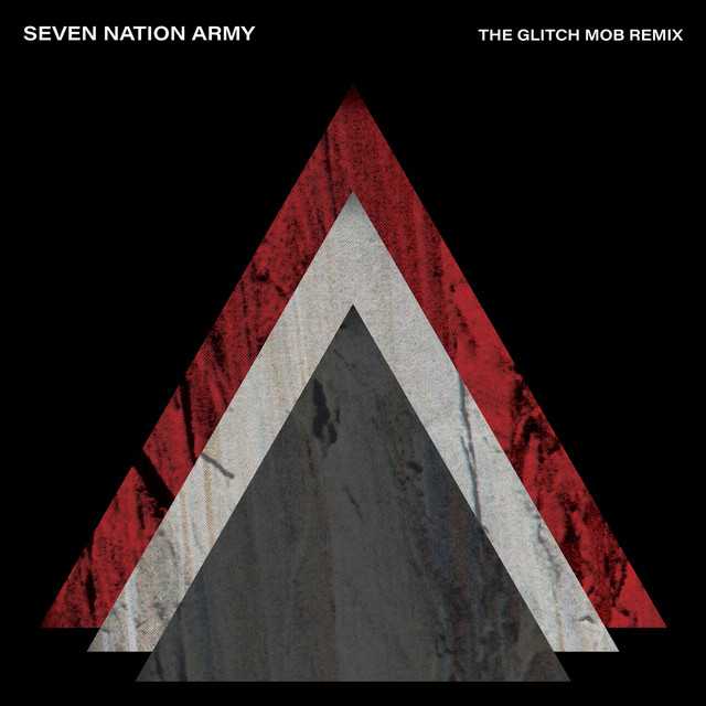 A picture of the Spotify cover for the song: Seven Nation Army - The Glitch Mob Remix by The White Stripes feat. The Glitch Mob