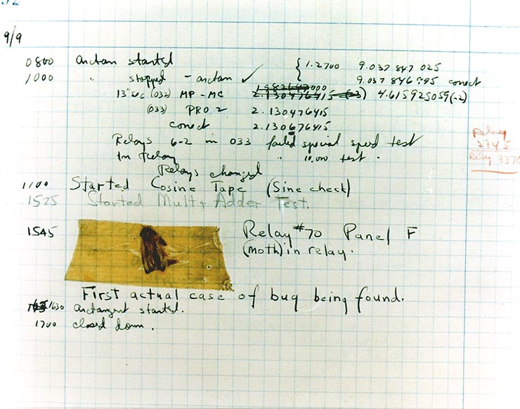 A 1947 entry in the log book of the Harvard MARK II computer containing an actual bug that caused a hardware malfunction. By Courtesy of the Naval Surface Warfare Center.