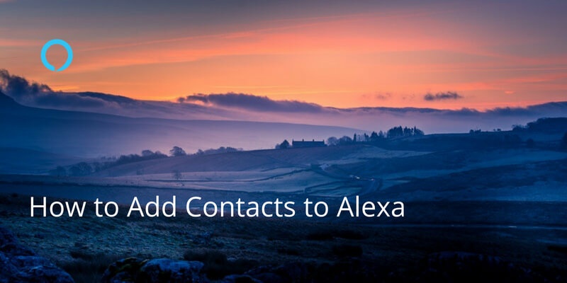 How to Add Contacts to Alexa