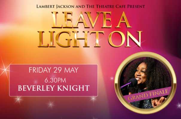 Leave A Light On: Beverley Knight