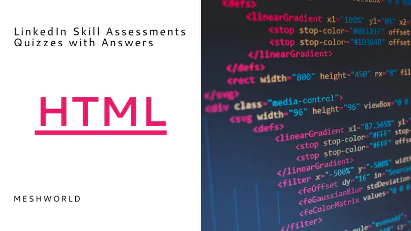 HTML - LinkedIn Skill Assessments Quizzes with Answers