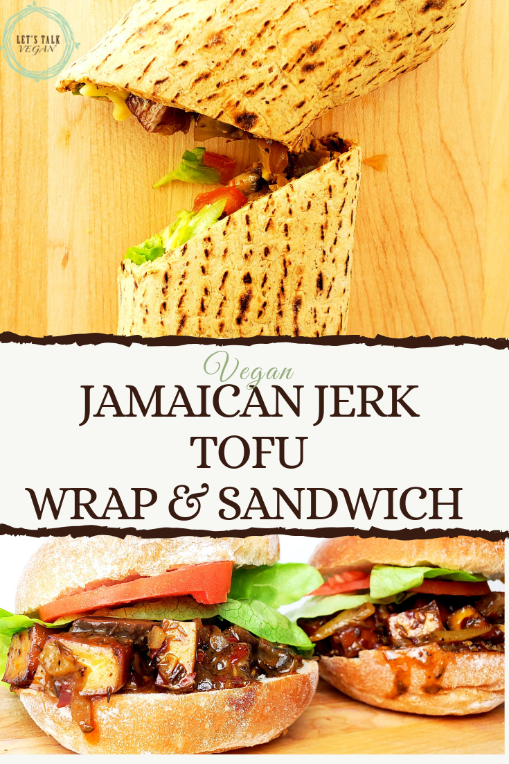 Jerk tofu wrap and sandwich