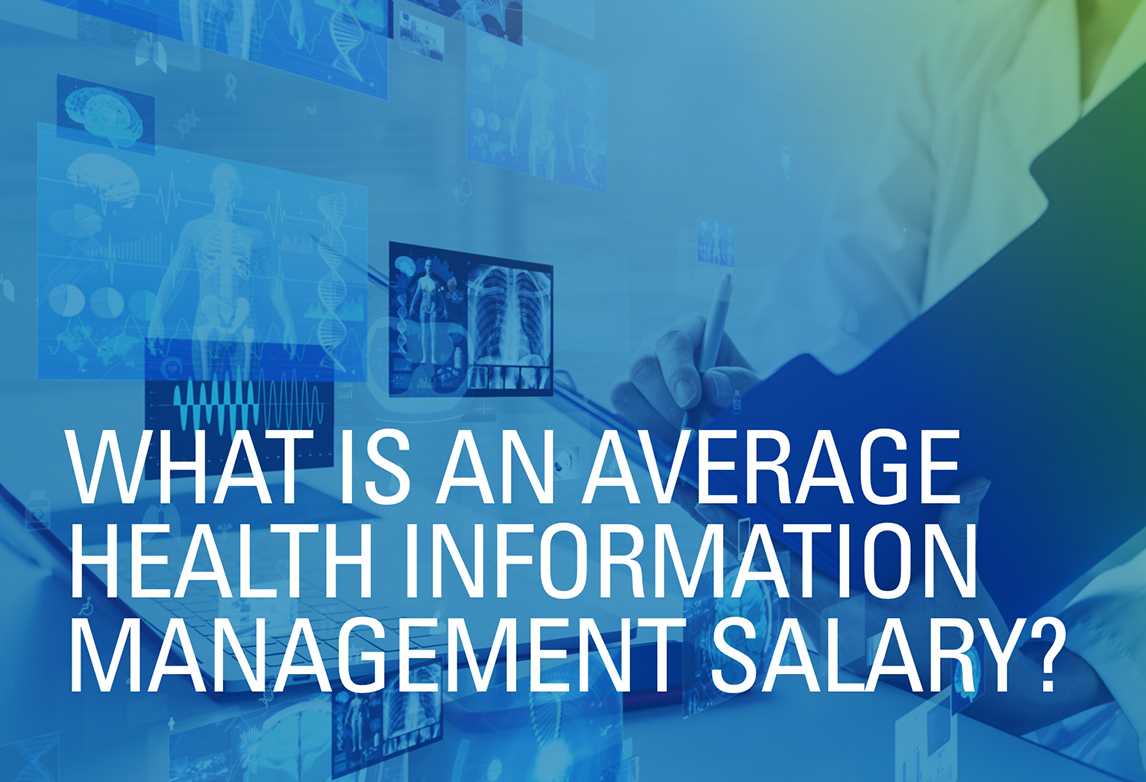 What Is the Average Salary in Health Information Management?
