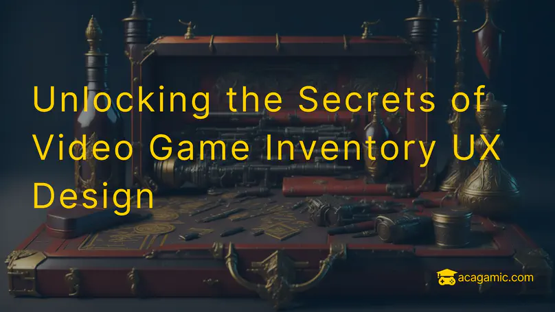 How To Unlock the Secrets of Video Game Inventory UX Design
