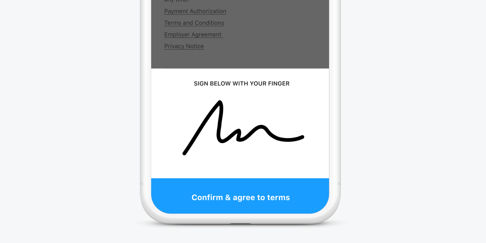 The Even app's signature screen, showing text that says "Sign below with your finger," a signature field, and a blue bar saying "Confirm & agree to terms".