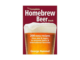 The Complete Homebrew Beer Book by George Hummel