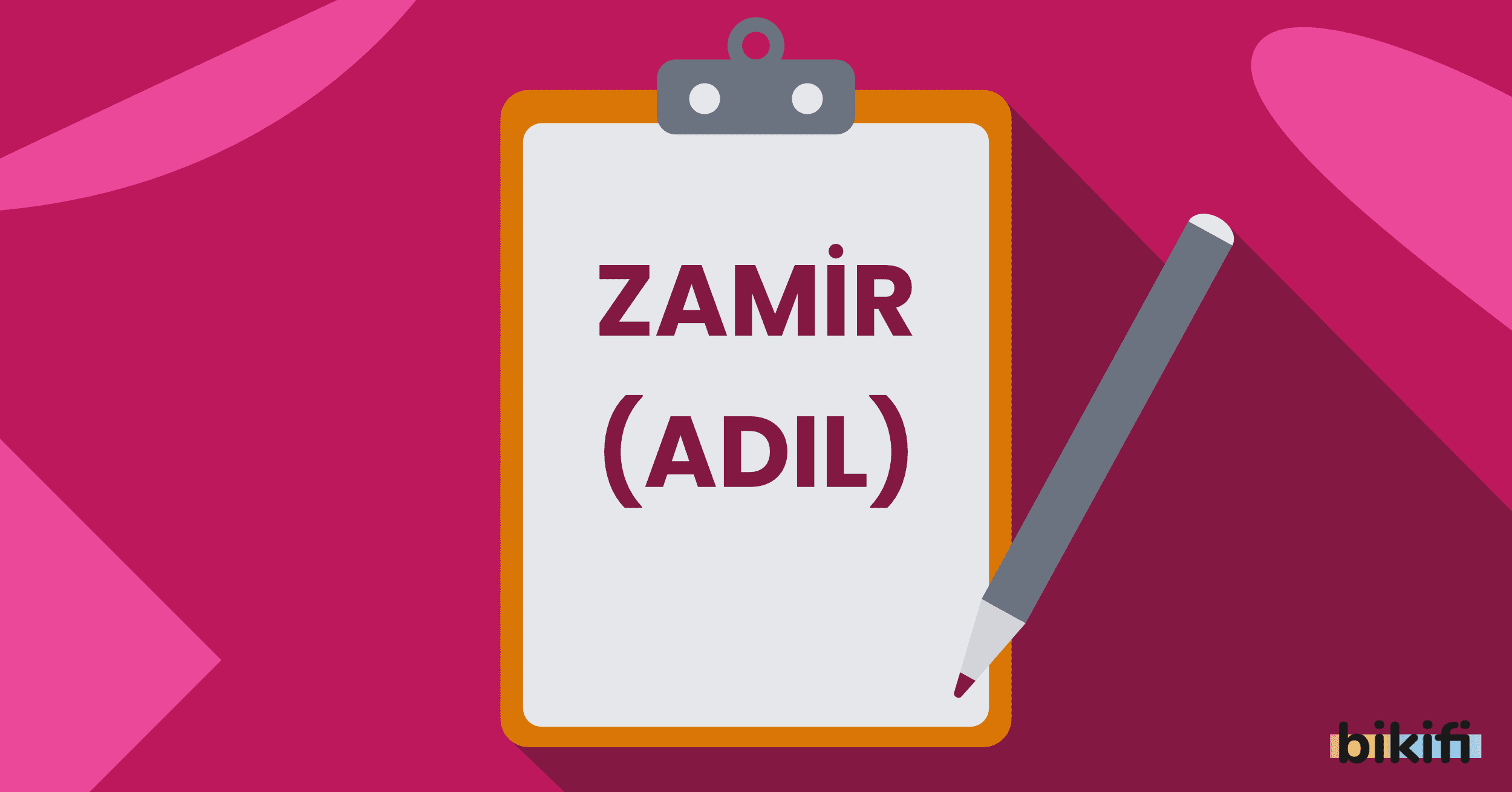Zamir (Adıl) Nedir? Zamir Çeşitleri Nelerdir?
