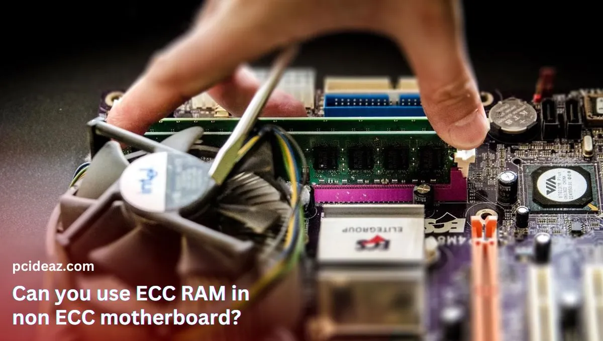Can You Use ECC RAM in Non ECC Motherboard